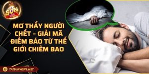 Mơ thấy người chết